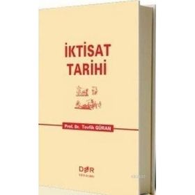 İKTİSAT TARIHI - TEVFIK GÜRAN