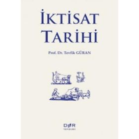 İKTİSAT TARIHI - TEVFIK GÜRAN