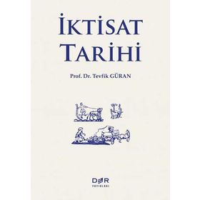 İKTİSAT TARIHI - TEVFIK GÜRAN