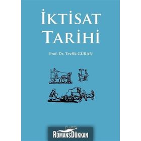 İKTİSAT TARIHI - TEVFIK GÜRAN