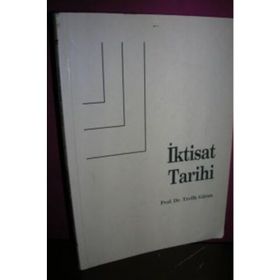 İKTİSAT TARIHI - TEVFIK GÜRAN