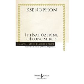 İktisat Üzerine - Oikonomikos - Ksenophon