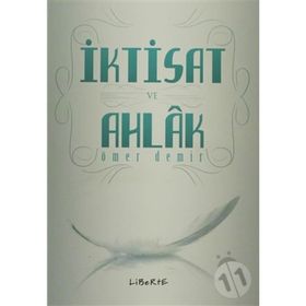İktisat ve Ahlak - Ömer Demir
