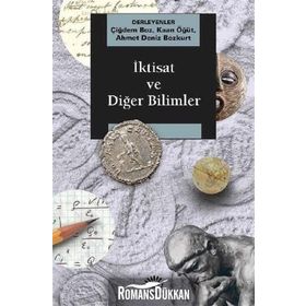 İktisat ve Diğer Bilimler - Çiğdem Boz Kaan Öğüt Ahmet Deniz Bozkurt