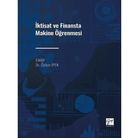 İktisat ve Finansta Makine Öğrenmesi - Özlem İpek