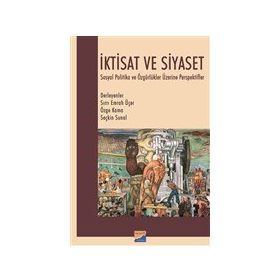 İktisat ve Siyaset - Sırrı Emrah Uçer