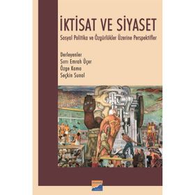 İktisat ve Siyaset - Sırrı Emrah Uçer