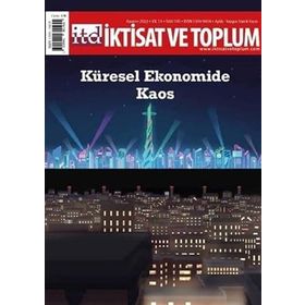 İktisat ve Toplum Dergisi 145 Küresel Ekonomide Kaos - Efil Yayınevi