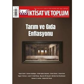 İktisat ve Toplum Dergisi 147 Tarım ve Gıda Enflasyonu - Efil Yayınevi