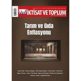 İktisat ve Toplum Dergisi 147 Tarım ve Gıda Enflasyonu - Efil Yayınevi