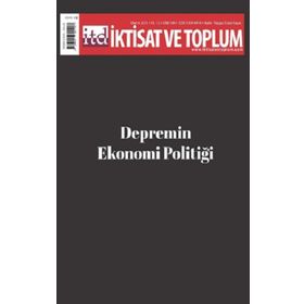 İktisat ve Toplum Dergisi 149 Depremin Ekonomi Politiği - Efil Yayınevi