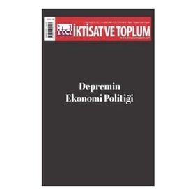 İktisat ve Toplum Dergisi 149 Depremin Ekonomi Politiği - Efil Yayınevi