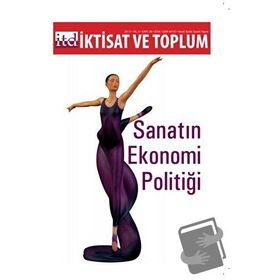 İktisat ve Toplum Dergisi Sayı: 28 - Kolektif