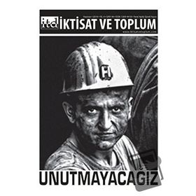 İktisat ve Toplum Dergisi Sayı: 44 - Kolektif