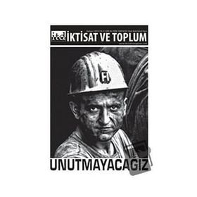 İktisat ve Toplum Dergisi Sayı: 44 - Kolektif