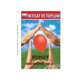 İktisat ve Toplum Dergisi Sayı : 46 : Konut Sektöründe Balon Kağıt Kapak – Kolektif