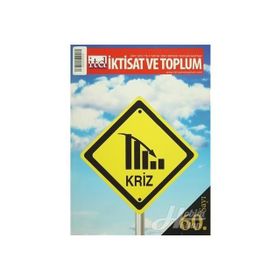İktisat ve Toplum Dergisi Sayı: 60 - Kolektif