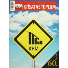 İktisat ve Toplum Dergisi Sayı: 60 - Kolektif