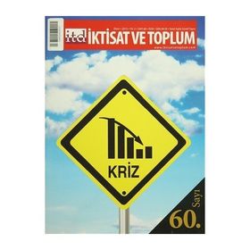 İktisat ve Toplum Dergisi Sayı: 60 - Kolektif