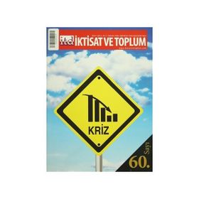 İktisat ve Toplum Dergisi Sayı: 60 - Kolektif