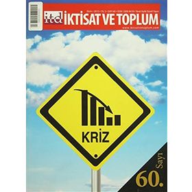 İktisat ve Toplum Dergisi Sayı: 60 - Kolektif