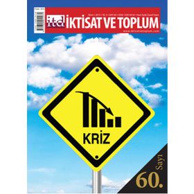 İktisat ve Toplum Dergisi Sayı: 60 - Kolektif