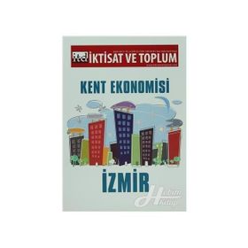 İKTISAT VE TOPLUM SAYI 35 KENT EKONOMISI: İZMIR - KOLEKTIF