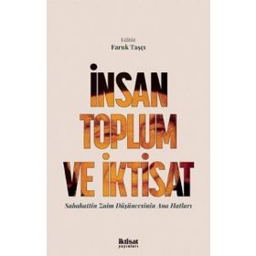 İktisat Yayınları - İnsan Toplum ve İktisat - Sabahattin Zaim Düşüncesinin Ana Hatları