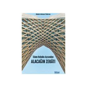 İktisat Yayınları - İslam Hukuku Açısından Alacağın Zekâtı