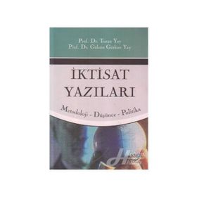 İKTİSAT YAZILARI - TURAN YAY;GÜLSÜN GÜRKAN YAY
