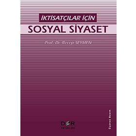 İKTİSATÇILAR İÇİN SOSYAL GÜVENLİK DERS NOTLARI (1.HMR) - TURAN YAZGAN