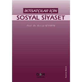 İKTİSATÇILAR İÇİN SOSYAL GÜVENLİK DERS NOTLARI (1.HMR) - TURAN YAZGAN