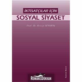 İKTİSATÇILAR İÇİN SOSYAL GÜVENLİK DERS NOTLARI (1.HMR) - TURAN YAZGAN