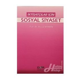 İKTİSATÇILAR İÇİN SOSYAL GÜVENLİK DERS NOTLARI (1.HMR) - TURAN YAZGAN