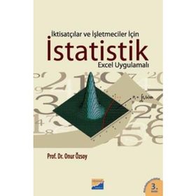 İKTİSATÇILAR VE İŞLETMECİLER İÇİN İSTATİSTİK EXCEL UYGULAMALI - ONUR ÖZSOY