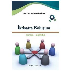 İKTİSATTA BÖLÜŞÜM KURAM-POLITIKA - NAZIM ÖZTÜRK