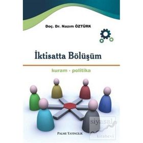 İKTİSATTA BÖLÜŞÜM KURAM-POLITIKA - NAZIM ÖZTÜRK