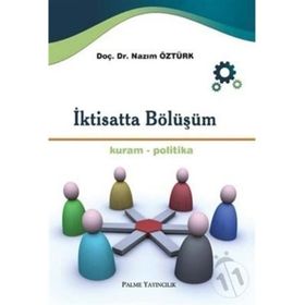 İktisatta Bölüşüm / Nazım Öztürk / Palme Yayınları