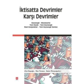 İktisatta Devrimler Karşı Devrimler - Ufuk Başoğlu Prof. Dr. Nalan Ölmezoğulları İlker Parasız Nalan Ölmezoğulları