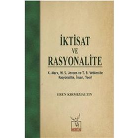 İKTİSATTA RASYONALITE VE PARA POLİTİKASI - NADIR EROĞLU