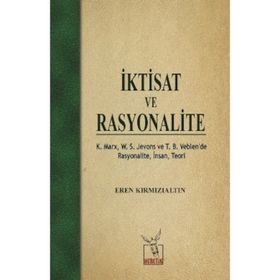 İKTİSATTA RASYONALITE VE PARA POLİTİKASI - NADIR EROĞLU