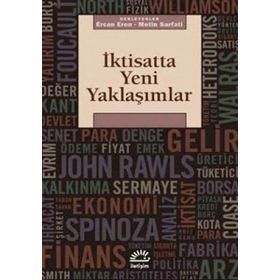 İKTİSATTA YENI YAKLAŞIMLAR - ERCAN EREN;METIN SARFATI