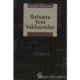 İKTİSATTA YENI YAKLAŞIMLAR - ERCAN EREN;METIN SARFATI
