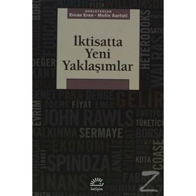 İKTİSATTA YENI YAKLAŞIMLAR - ERCAN EREN;METIN SARFATI