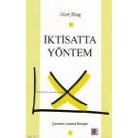 İKTİSATTA YÖNTEM - MARK BLAUG