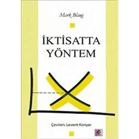 İKTİSATTA YÖNTEM - MARK BLAUG