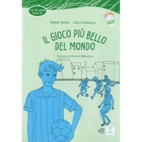IL GIOCO PIU' BELLO DEL MONDO + CD (İTALYANCA OKUMA KITABI ORTA SEVIYE (11-14 YAŞ) B1 - SABRINA GALASSO