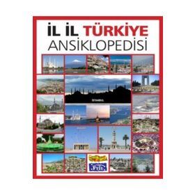 İl İl Türkiye Ansiklopedisi - kollektif