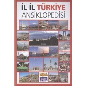 İl İl Türkiye Ansiklopedisi - kollektif