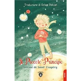 Il Piccolo Principe-Antoine de Saint-Exupery